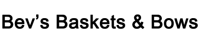 Bev's Baskets & Bows